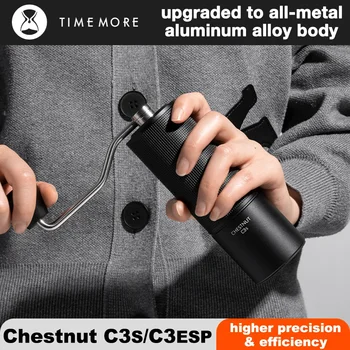 TIMEMORE Chestnut C3S / C3ESP rankinis kavos malūnėlis atnaujinti visų metalų korpusą & Neslystantis dizainas Nešiojamas malūnėlis S2C Burr viduje